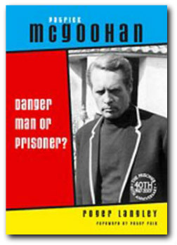 Cover – Patrick McGoohan: Danger Man or Prisoner?